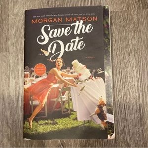 Save the Date By Morgon Matson